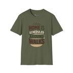 Scheduled Around Walks T-Shirt