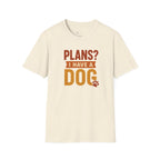Important Plans T-Shirt
