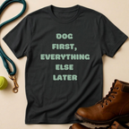 Dog First T-Shirt