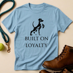 Built On Loyalty T-Shirt