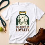 Founded On Loyalty T-Shirt