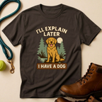 Explain Later T-Shirt