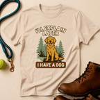 Explain Later T-Shirt