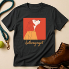 Just Being Me T-Shirt