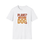 Important Plans T-Shirt